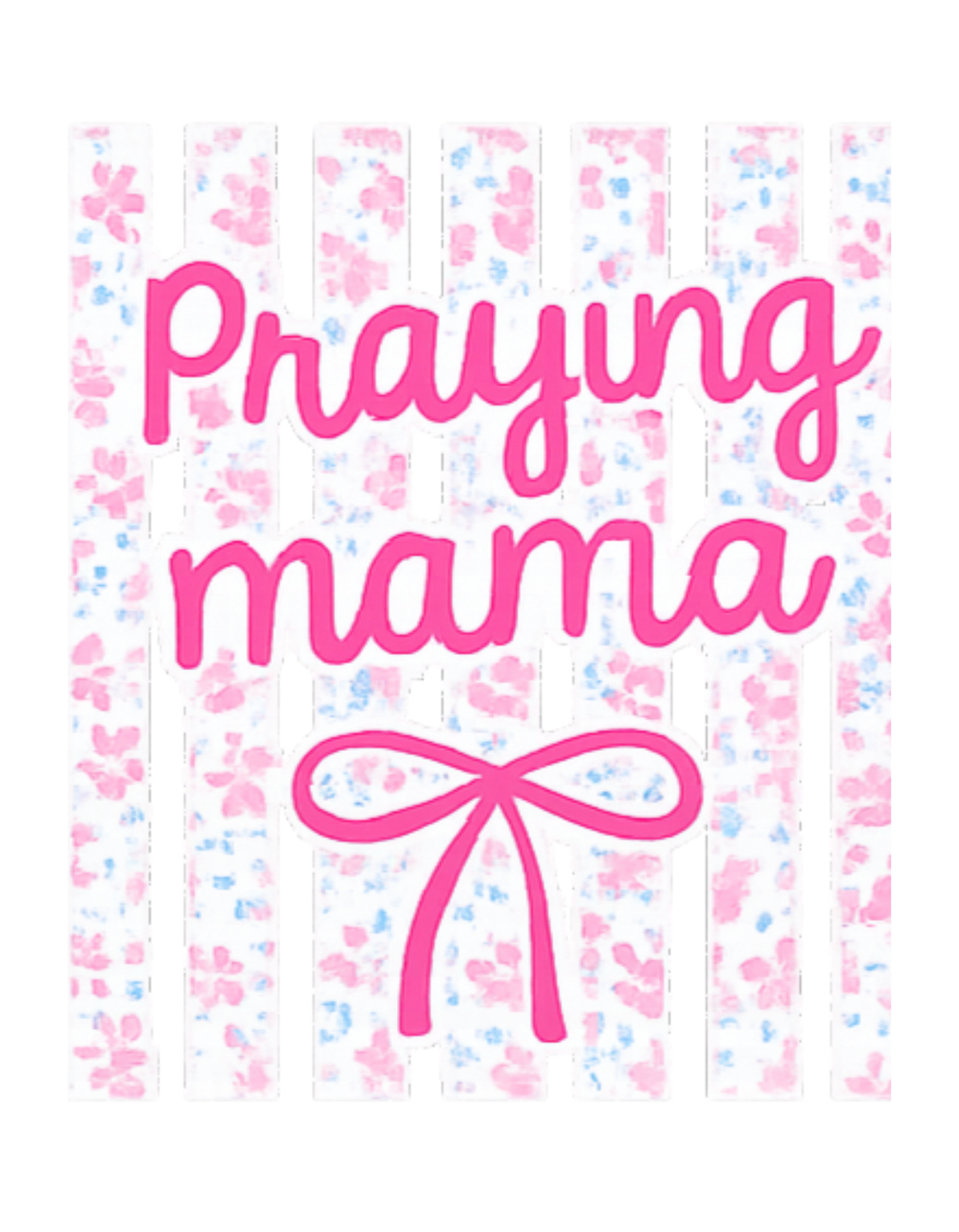 Praying Mama Long Sleeve Tee
